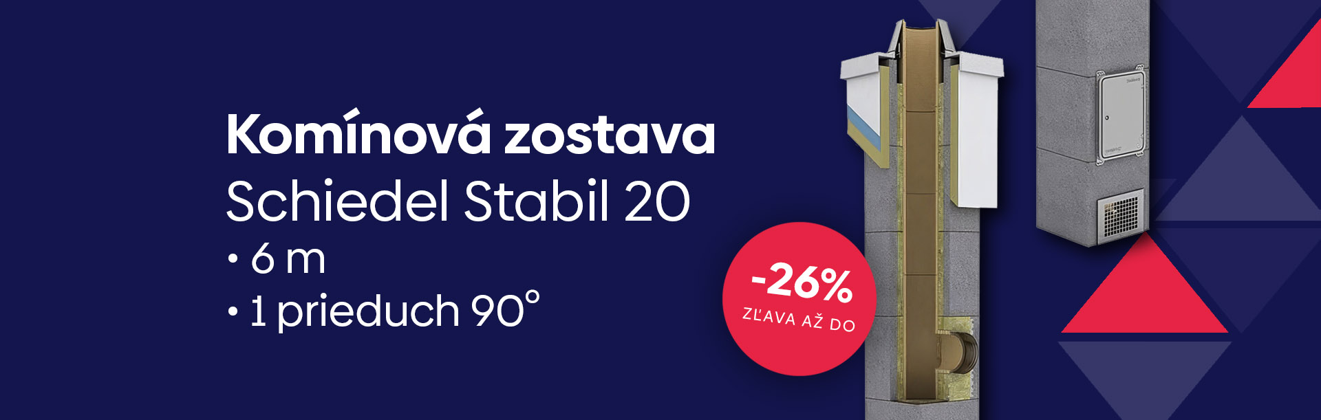 Komínová zostava Schiedel Stabil 20, 6 m, 1 prieduch 90º